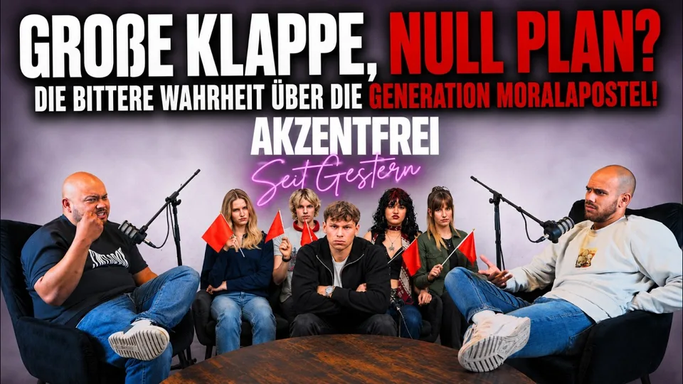 Folge 30: Große Klappe Null Plan Die Bittere Warheit über die Generation Moralapostel – Akzentfrei Seit Gestern