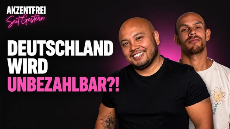 Folge 59: DEUTSCHLAND WIRD UNBEZAHLBAR?! – Akzentfrei Seit Gestern