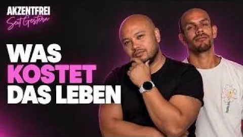 Folge 66: Was kostet das Leben?! – Akzentfrei Seit Gestern